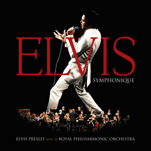 Elvis Presley : Elvis Symphonique
